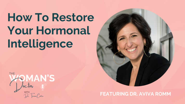 Dr. Aviva Romm on The Woman's Doctor Podcast